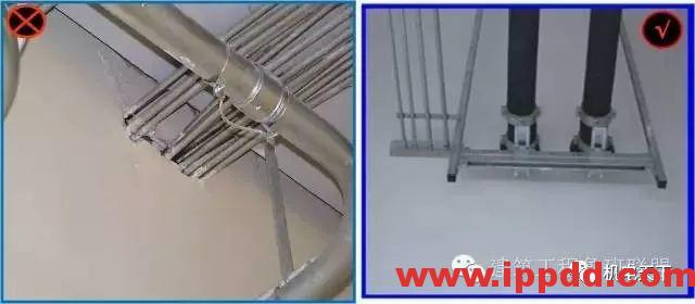 机电安装工程中屡见不鲜的质量通病32条,正确+错误图文对比! 【干货】机电安装工程中屡见不鲜的质量通病32条,正确+错误图文对比!