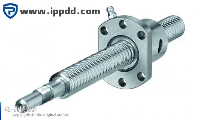 干货 | 精品 | 滚珠丝杠传动机构的原理、用途、维护检修